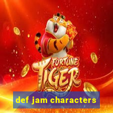 def jam characters